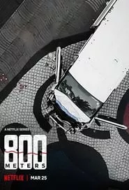 800 Meters (800 metros) – Season 1 Episode 1 (2022) 800 Meters (800 metros) – Season 1 Episode 1 (2022)