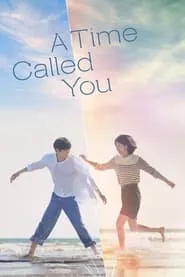 A Time Called You – Season 1 Episode 1 (2023)