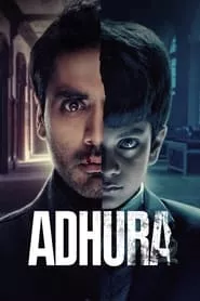 Adhura – Season 1 Episode 1 (2023)