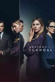 Anatomy of a Scandal – Season 1 Episode 1 (2022) Anatomy of a Scandal – Season 1 Episode 1 (2022)