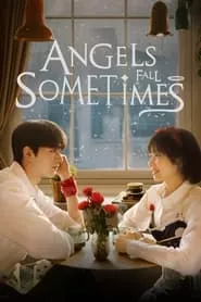 Angels Fall Sometimes – Season 1 Episode 1 (2024)