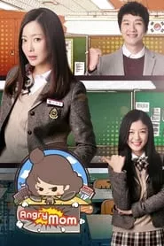 Angry Mom – Season 1 Episode 14 (2015)