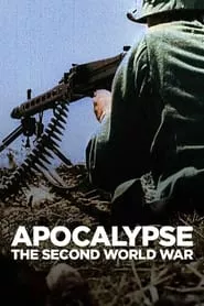 Apocalypse: The Second World War – Season 1 Episode 1 (2009)