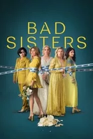 Bad Sisters – Season 1 Episode 1 (2022)