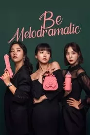 Be Melodramatic (Melloga Chejil) – Season 1 Episode 3 (2019)