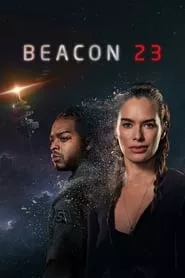 Beacon 23 – Season 1 Episode 1 (2023)