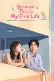 Because This Is My First Life – Season 1 Episode 1 (2017)