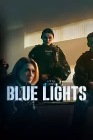 Blue Lights – Season 1 Episode 6 (2023) Blue Lights – Season 1 Episode 6 (2023)