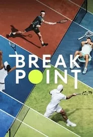 Break Point – Season 1 Episode 1 (2023)