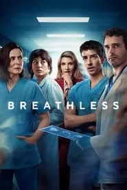 Breathless – Season 1 Episode 1 (2024)