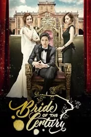 Bride of the Century – Season 1 Episode 1 (2014) Bride of the Century – Season 1 Episode 1 (2014)