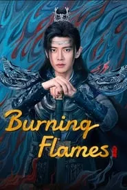 Burning Flames – Season 1 Episode 1 (2024)