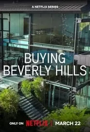 Buying Beverly Hills – Season 1 Episode 5 (2022) Buying Beverly Hills – Season 1 Episode 5 (2022)
