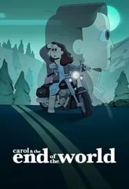 Carol & The End of the World – Season 1 Episode 1 (2023)