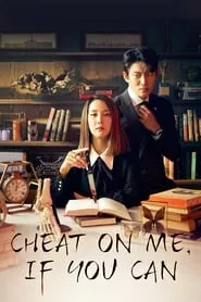 Cheat on Me, If You Can – Season 1 Episode 1 (2020)