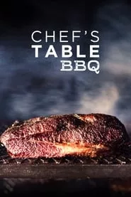 Chef’s Table: BBQ – Season 1 Episode 1 (2020) Season 