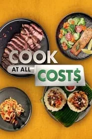 Cook at All Costs – Season 1 Episode 1 (2022)