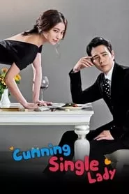 Cunning Single Lady – Season 1 Episode 8 (2014) Cunning Single Lady – Season 1 Episode 8 (2014)