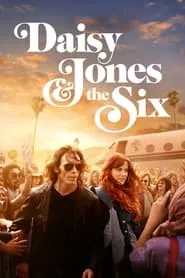 Daisy Jones & The Six – Season 1 Episode 3 (2023) Daisy Jones & The Six – Season 1 Episode 3 (2023)