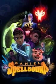 Daniel Spellbound – Season 1 Episode 5 (2022)