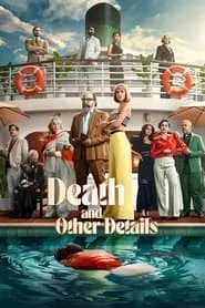Death and Other Details – Season 1 Episode 9 (2024)