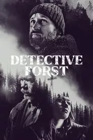 Detective Forst – Season 1 Episode 1 (2024) Detective Forst – Season 1 Episode 1 (2024)
