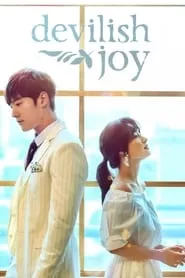 Devilish Joy – Season 1 Episode 3 (2018) Devilish Joy – Season 1 Episode 3 (2018)