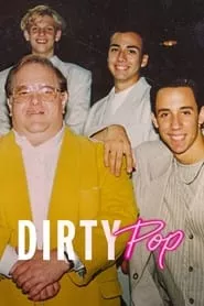 Dirty Pop: The Boy Band Scam – Season 1 Episode 1 (2024)