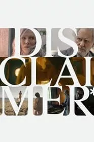 Disclaimer – Season 1 Episode 7 (2024) Disclaimer – Season 1 Episode 7 (2024)