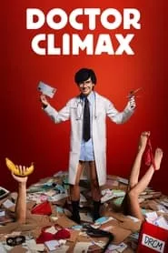 Doctor Climax – Season 1 Episode 5 (2024) Doctor Climax – Season 1 Episode 5 (2024)