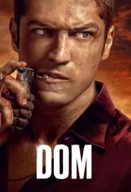 Dom – Season 1 Episode 4 (2021)