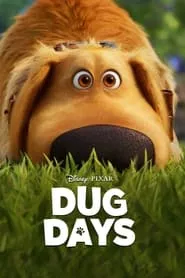 Dug Days – Season 1 Episode 1 (2021)