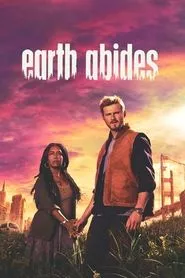 Earth Abides – Season 1 Episode 1 (2024)