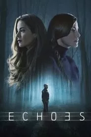 Echoes – Season 1 Episode 1 (2022)