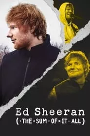 Ed Sheeran: The Sum of It All – Season 1 Episode 1 (2023)