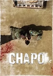 El Chapo – Season 1 Episode 1 (2017)