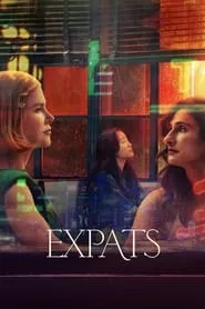 Expats – Season 1 Episode 1 (2024)