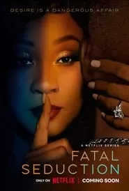 Fatal Seduction – Season 1 Episode 2 (2023)