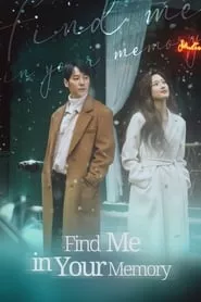 Find Me in Your Memory – Season 1 Episode 8 (2020) Find Me in Your Memory – Season 1 Episode 8 (2020)