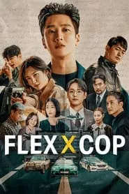 FlexxCop – Season 1 Episode 1 (2024) Season 