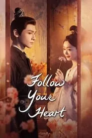 Follow Your Heart – Season 1 Episode 1 (2024)