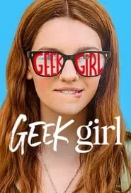 Geek Girl – Season 1 Episode 1 (2024)