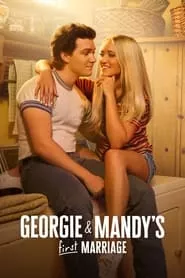 Georgie and Mandy’s First Marriage – Season 1 Episode 2 (2024) Georgie and Mandy’s First Marriage – Season 1 Episode 2 (2024)