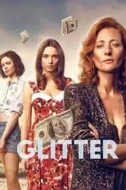 Glitter – Season 1 Episode 10 (2022)