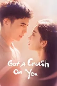 Got a Crush on You – Season 1 Episode 1 (2023)