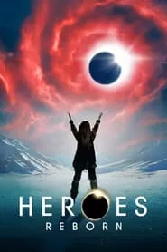 Heroes Reborn – Season 1 Episode 10 (2015)