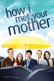 How I Met Your Mother – Season 1 Episode 1 (2005)