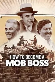 How to Become a Mob Boss – Season 1 Episode 3 (2023)