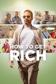 How to Get Rich – Season 1 Episode 1 (2023)