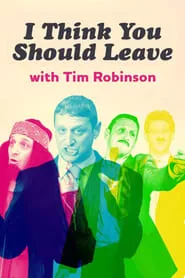 I Think You Should Leave with Tim Robinson – Season 1 Episode 1 (2019)